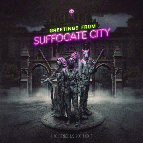 The Funeral Portrait : Greetings from Suffocate City